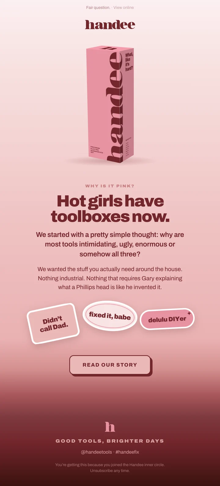Handee email: Why is it pink?