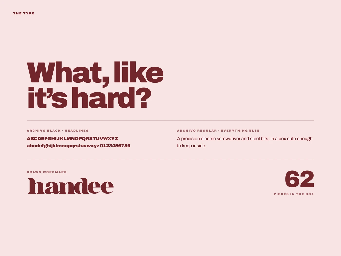 The type: Archivo Black for headlines, Archivo for everything else