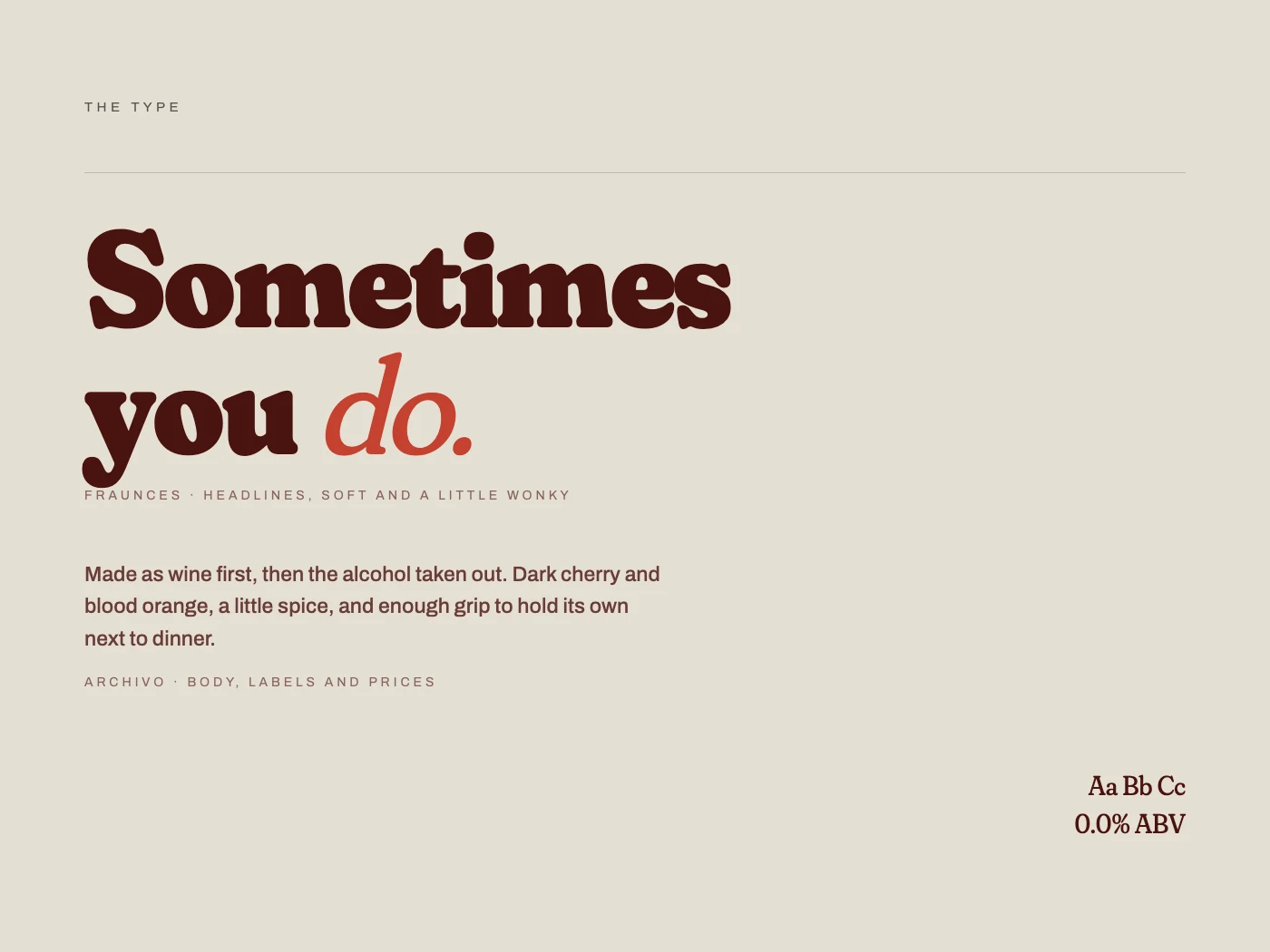 The type: Fraunces for headlines, Archivo for body